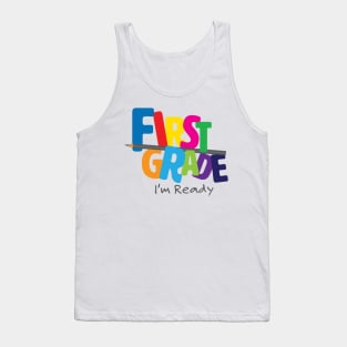 First Grade I'm Ready Tank Top